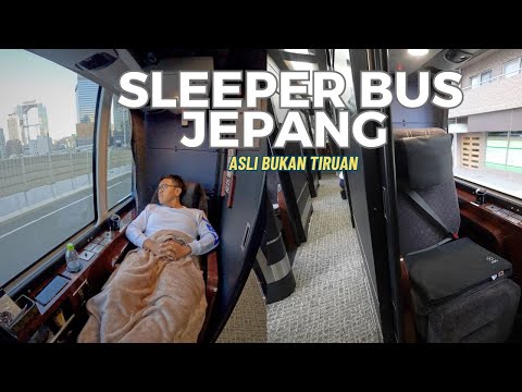BUS SLEEPER JEPANG! KANTO EXPRESS DREAM SLEEPER SUPERIOR CLASS, BUS MALAM TERMEWAH TOKYO KE OSAKA!