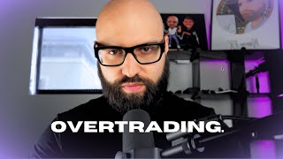overtrading. by Nick Shawn 16,862 views 1 month ago 12 minutes, 4 seconds