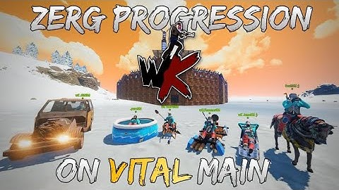 ZERG PROGRESSION WITH WK ON THE MOST COMPETITIVE RUST SERVER