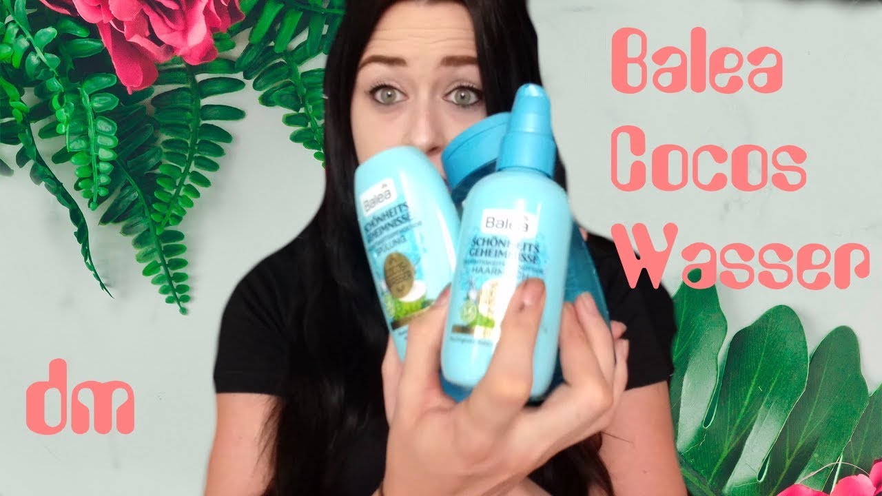 Die Balea Cocos Wasser Reihe Von Dm Youtube