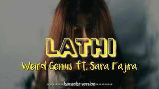 LATHI - Weird Genius ft. Sara Fajira instrumental karaoke version 