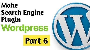 How to Make Search Engine Plugin WordPress - Part Six- Bangla