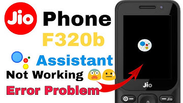Jio phone F320b Assistant Not working 😰||jio phone new assistant error problem😮