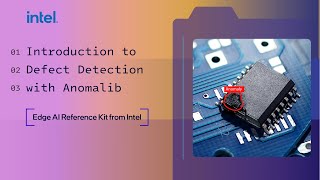 Defect Detection with Anomalib Edge AI Reference Kit | Intel Software screenshot 5
