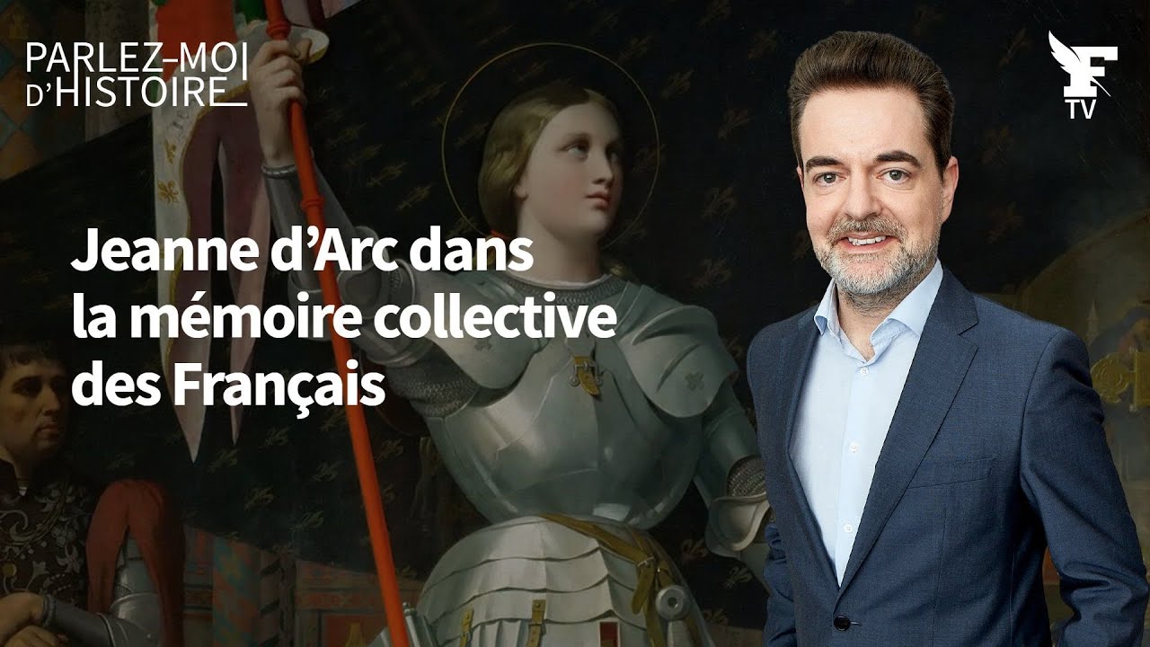 Jeanne d’Arc dans la mémoire collective des Français : Suivez «Parlez moi d'histoire»