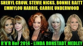 Sheryl Crow, Stevie Nicks, Emmylou Harris, Bonnie Raitt, Carrie Underwood - Linda Ronstadt Medley