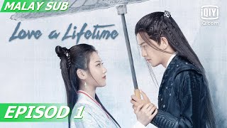Love a lifetime ep 1 eng sub hotsell