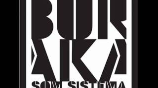 BuRaKa SoM SiSteMa WeGuE WeGuE