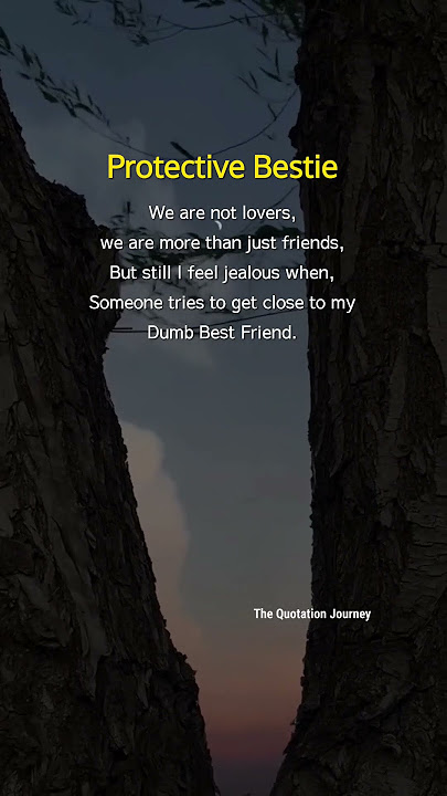 Protective Bestie Vibes! Jealous But Loyal! ️‍🔥 #BestfriendGoals #ProtectiveVibes #EmotionalQuote