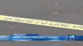 Man accused of murdering ex-girlfriend to stand trial in Northampton County