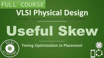 PD Lec 46 - Useful Skew | Timing Fixes in placement | VLSI | Physical Design
