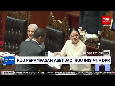DPR Sepakat RUU Perampasan Aset Jadi RUU Inisiatif DPR