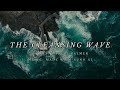 The Cleansing Wave