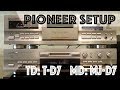 Pioneer  T-D7 & Pioneer MJ-D7