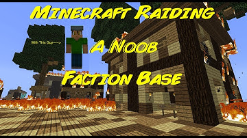 Minecraft Raiding A Noob Faction Base! (MUST WATCH)