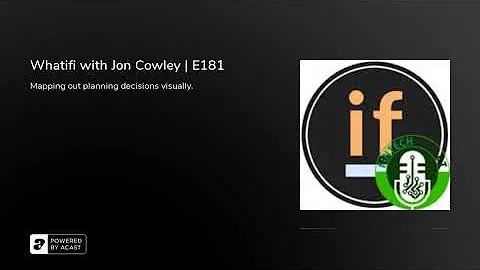 Whatifi with Jon Cowley | E181