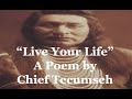 Tecumseh Poem | Live Your Life | Act of Valor Poem