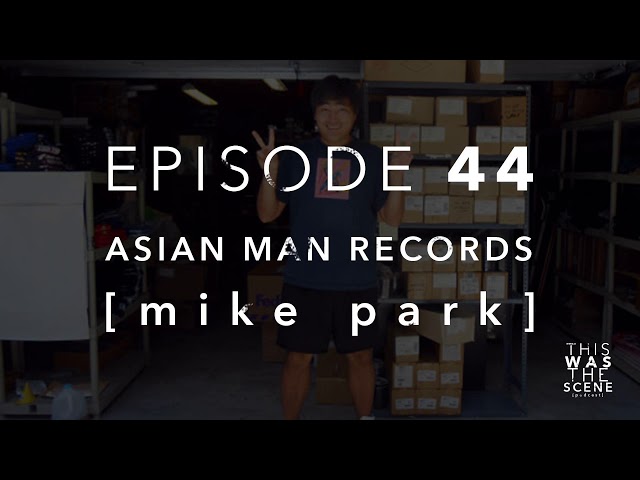 Ep. 044: Asian Man Records w/ Mike Park - YouTube