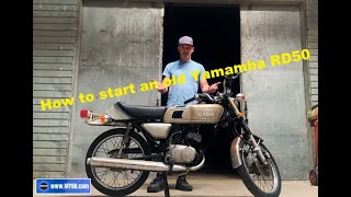How To Start An Old Yamaha Rd50
