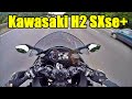 Kawasaki H2 SXSE+ Performance Tourer Тест райд с комментариями