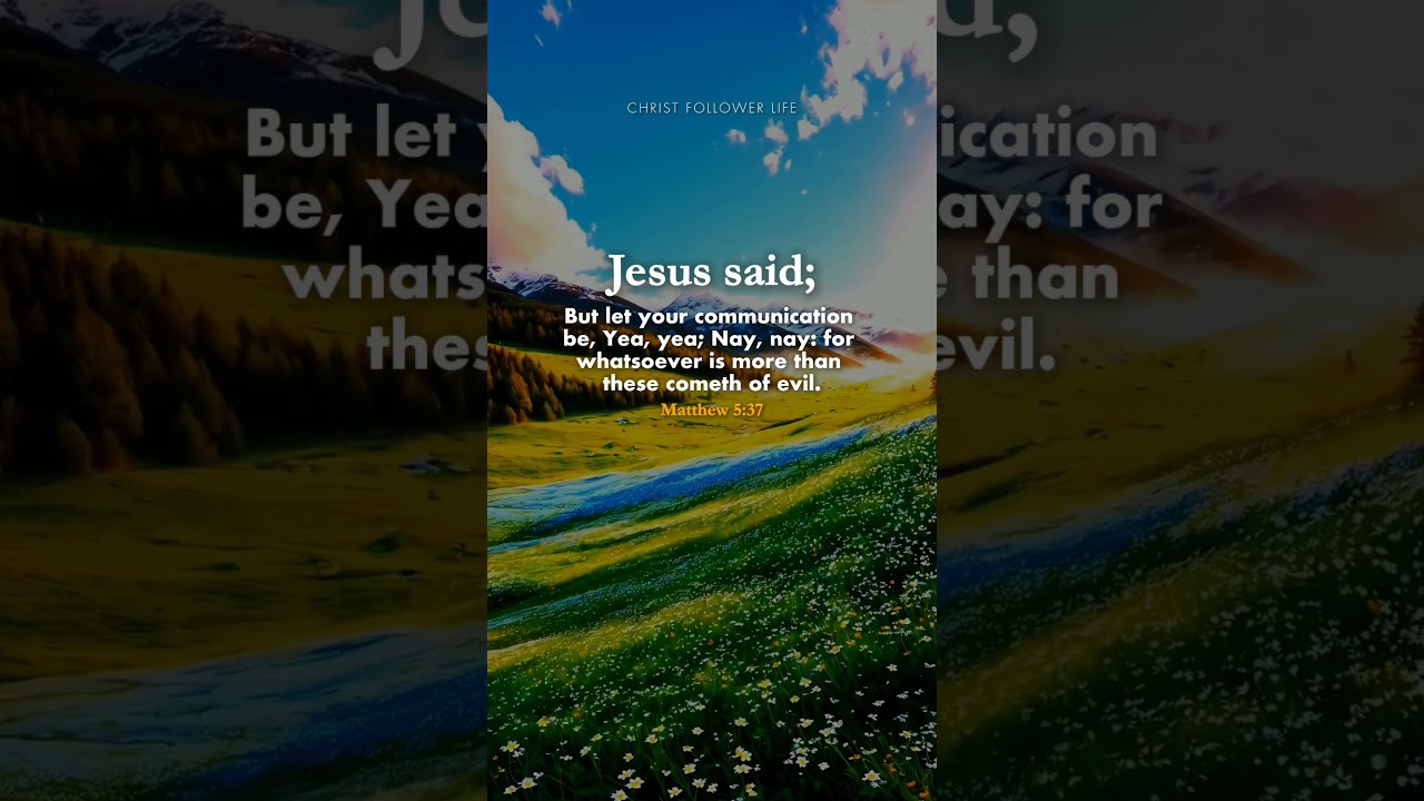 Let Your Yes Be Yes 🙏 Jesus on Honest Words | Matthew 