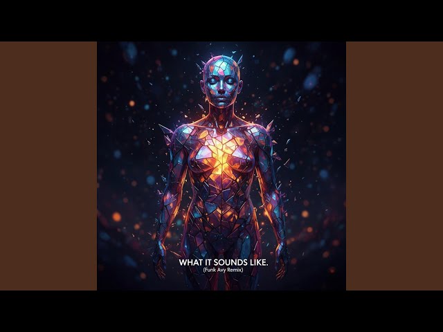 What It Sounds Like (Main)
