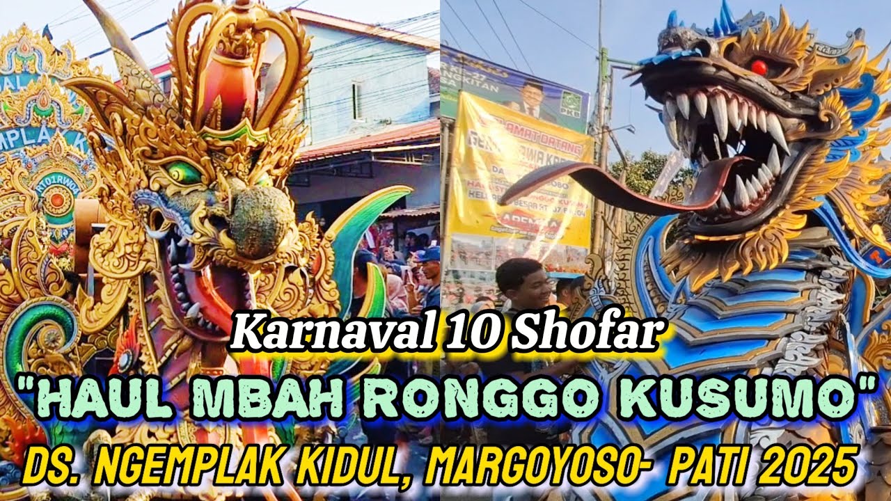 Karnaval Haul Mbah Ronggo Kusumo Desa Ngemplak Kidul Margoyoso-Pati 2025 #mbahronggokusumo