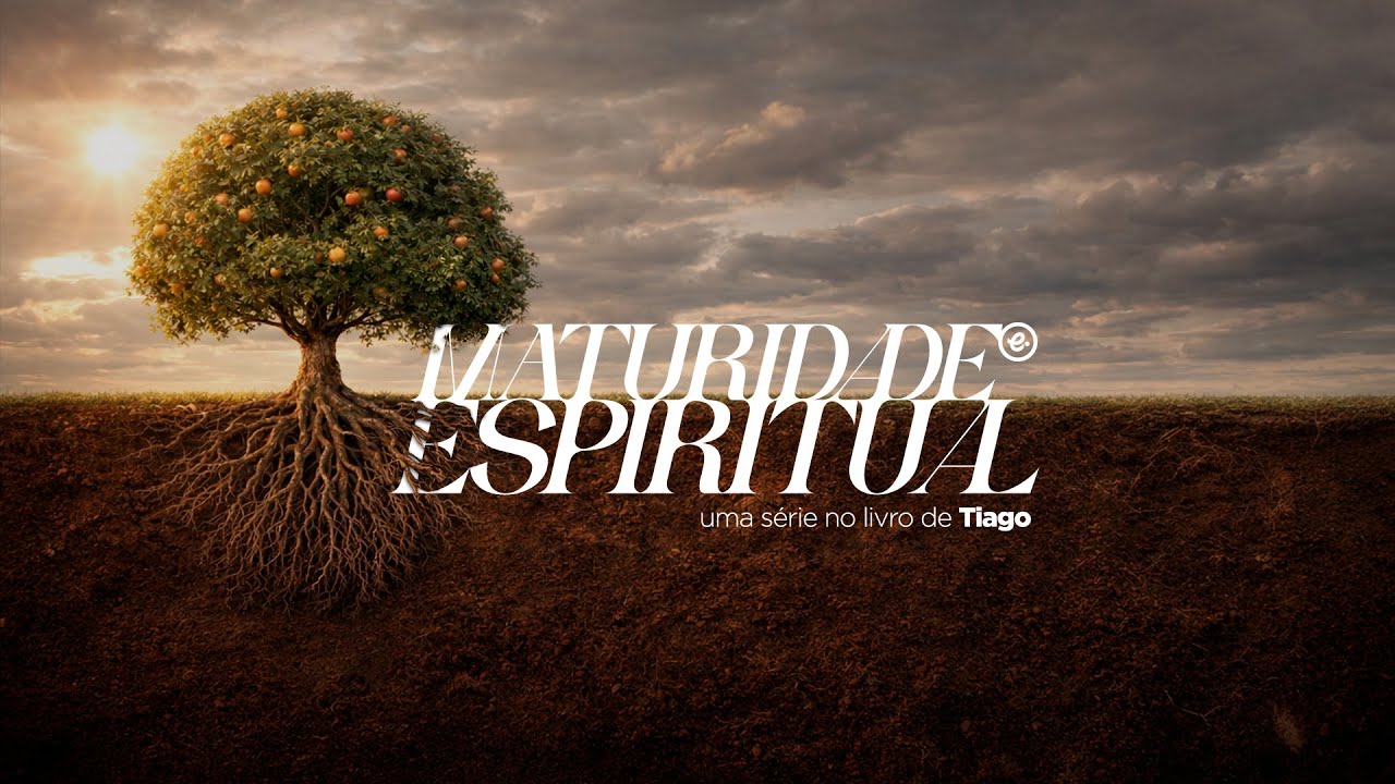 Culto | 04.01.2026 - SÉRIE MATURIDADE ESPIRITUAL: Uma Fé madura (Tiago 1.1-18)