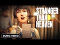 STRANGER THAN HEAVEN Music Video Unofficial Lyrics 