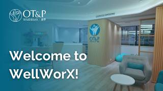 NEW OT&P Central WellWorX Wellness Clinic Tour