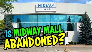 Is Midway Mall in Elyria, Ohio abandoned?