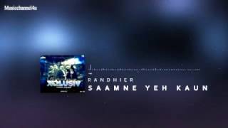 Xqlusiv Vol 33&34: Saamne Yeh Kaun - Randhier