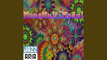 Mono Multi Modal