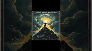 Imagine Dragons – Believer remix 2026#ShortsImagineDragonsBelieverremix#ShortsTopSongImagineDragons