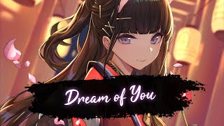 Nightcore - Dream of You