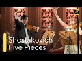 SHOSTAKOVICH: 5 Pieces For 2 Violins | Antal Zalai | Marianna Vasileva