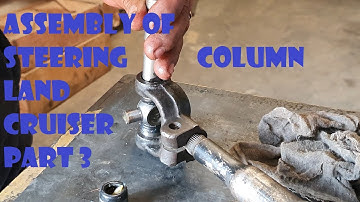 Land Cruiser Steering Column Part3 Assembly　ランクルステアリングコラム組み立て