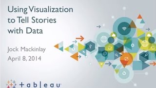 Tableau Keynote: Jock Mackinlay, Vice President, Visual Analysis