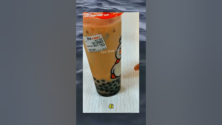 Mày đã béo sao cứ uống trà sữa hoài vậy 😂