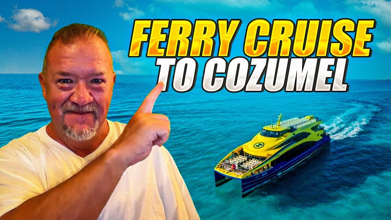 Ferry Cruise to Cozumel | Short Travel Vlog