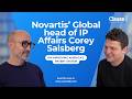 Novartis’ Global Head of IP Affairs Corey Salsberg on Improving America’s Patent System