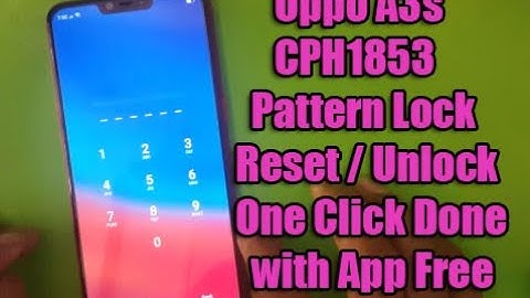 Oppo A3s CPH1853 Pattern Lock, Password Reset / Unlock One Click Done with App Free without PC