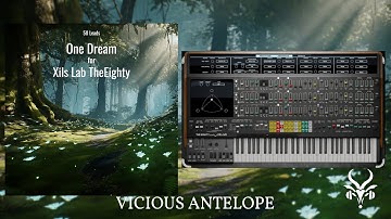 Xils Lab TheEighty Presets - Vicious Antelope - One Dream