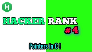 Hacker Rank # 4 - Pointers in C ! [HINDI] | Competitive Coding Practice