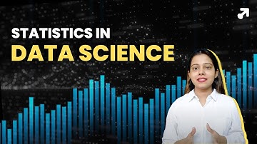 Statistics In Data Science | Probability and Statistics | Statistics Tutorial | Learnbay