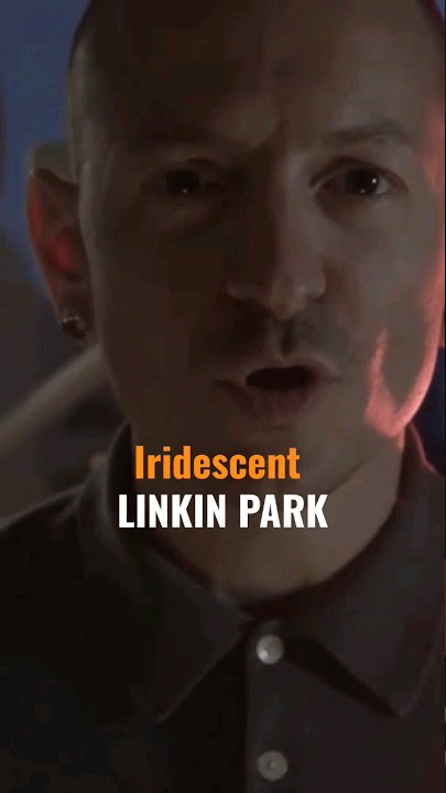 Iridescent LINKIN PARK #linkinpark #shorts #iridescent