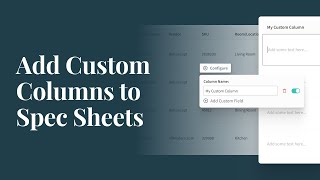 DesignFiles.co - Custom Columns for Spec Sheets