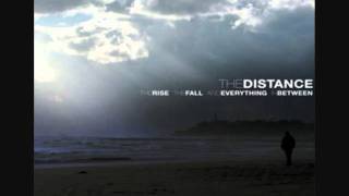 The Distance - The Set Up