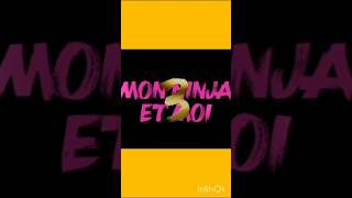 mon ninja et moi 3 | Valentin Ciné pop actus