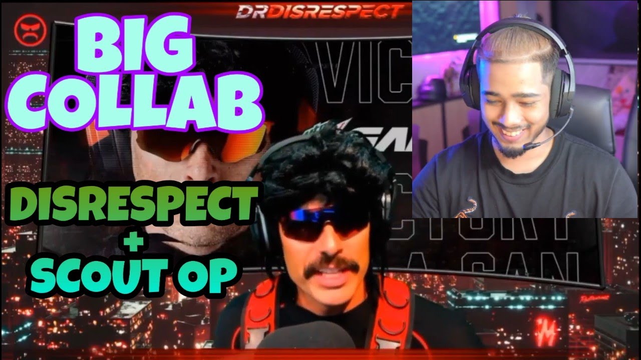 DR. DISRESPECT & SCOUT OP COLLAB  CONFIRMATION   |   SCOUTS REACTION + FAN MOMENT